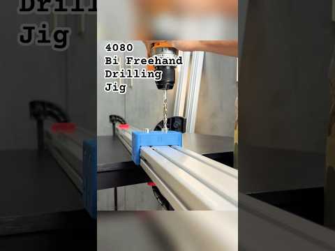 4080 bi freehand drilling jig on 40 series aluminum extrusion — video