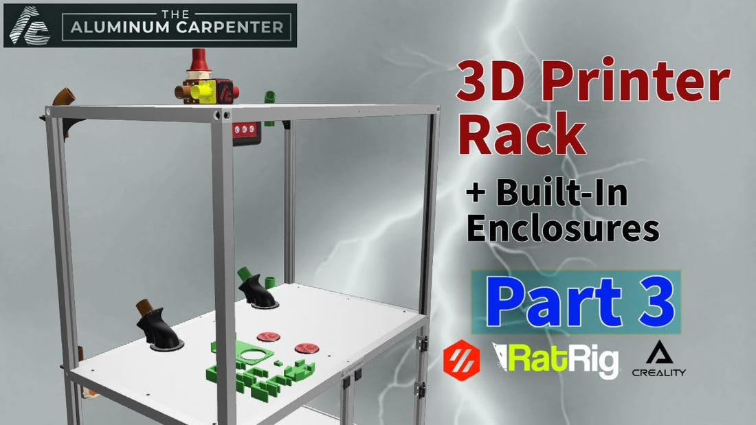 Ultimate 3D printer rack with built-in enclosures — part 3 build video